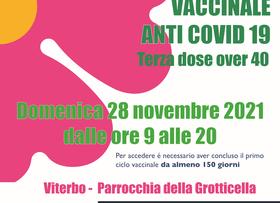 Coronavirus, Asl Viterbo: "Domenica 28 novembre open day vaccinale terza dose per gli over 40 al centro di Santa Maria della Grotticella a Viterbo"